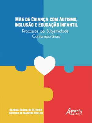 cover image of Mãe de Criança com Autismo, Inclusão e Educação Infantil